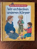 Wir entdecken unseren Körper Wieso? Weshalb? Warum? Baden-Württemberg - Ilsfeld Vorschau