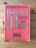 Dangerous book for boys - Conn and Hal Iggulden Deutsch Köln - Nippes Vorschau