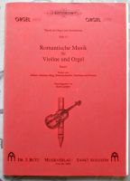 Notenheft - "Romantische Musik für Violine und Orgel", Heft 11 Nordrhein-Westfalen - Korschenbroich Vorschau
