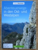 Buch "Abenteuer in den Ost- und Westalpen"  +++ NEU +++ Baden-Württemberg - Freiberg am Neckar Vorschau