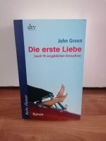 Die erste Liebe (nach 19 vergeblichen Versuchen) - John Green Saarbrücken-Mitte - St Johann Vorschau