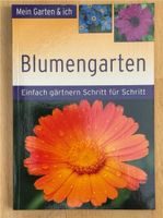 Gartenbuch BLUMENGARTEN - einfach gärtnern Schritt für Schritt Bayern - Stadtbergen Vorschau