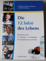 Die 12 Salze des Lebens; Biochemie nach Dr. Schüßler; Ratgeber Rheinland-Pfalz - Neustadt an der Weinstraße Vorschau