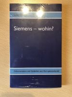 Buch Siemens Wohin Dokumentation Gedanken Korruption Lutz Hoeth Schleswig-Holstein - Oststeinbek Vorschau