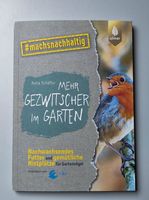 Mehr Gezwitscher im Garten von Anita Schäfer, Ulmer Verlag Nordrhein-Westfalen - Castrop-Rauxel Vorschau