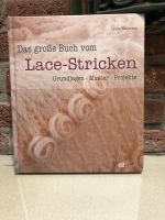 Das große Buch vom Lace Stricken Grundlagen Muster Projekte Schleswig-Holstein - Großhansdorf Vorschau