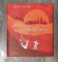 Ich bin dein und du bist mein, das Hohelied der Liebe in Bildern Baden-Württemberg - Freiburg im Breisgau Vorschau