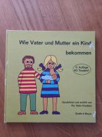 Per Holm Knudsen Wie Vater und Mutter ein Kind bekommen Baden-Württemberg - Leimen Vorschau