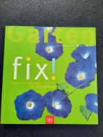 Garten fix! Von Dorothée Waechter  Gartenbuch Niedersachsen - Nordenham Vorschau