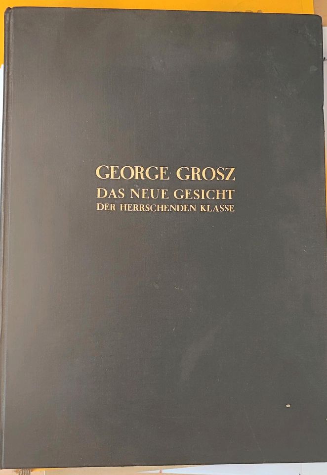 George Grosz "Das neue Gesicht der herrschenden Klasse" 1930 in Freiburg im Breisgau