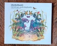 [dunkelbunt] raindrops and elephants Digipack Baden-Württemberg - Bad Liebenzell Vorschau