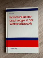 Kommunikationspsychologie in der Wirtschaftspraxis (Frank Görgen) Hessen - Fulda Vorschau