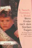 Buch: Wenn Kinder nach dem Sterben fragen Baden-Württemberg - Heddesheim Vorschau