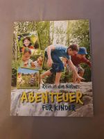 Buch "Rein in die Natur: Abenteuer für Kinder" Niedersachsen - Handrup Vorschau