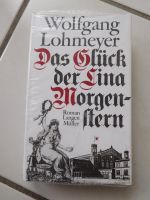 Wolfgang Lohmeyer "Das Glück der Lina Morgenstern" - Roman - neu Nordrhein-Westfalen - Haltern am See Vorschau