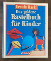 Das goldene Bastelbuch für Kinder Nordrhein-Westfalen - Hamminkeln Vorschau