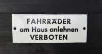 Emaille Schild FAHRRÄDER am Haus anlehnen VERBOTEN Email alt Bayern - Marktleuthen Vorschau