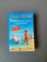 Bei Hitze ist es wenigstens nicht kalt - Dora Heldt Hessen - Pfungstadt Vorschau