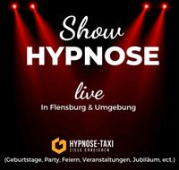 Show-Hypnose,Geburtstag,Feier,Unterhaltung,Flensburg und Umgebung Schleswig-Holstein - Flensburg Vorschau