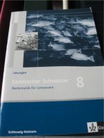 Lambacher Schweizer 8 Mathe Lösungen Schleswig Holstein Schleswig-Holstein - Brunsbek Vorschau