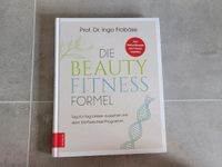 Prof.Dr. Ingo Froböse - Die Beauty Fitness Formel Nordrhein-Westfalen - Grefrath Vorschau