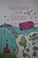 Glücksorte an der Ostsee , Jens Höhner Schleswig-Holstein - Kiel Vorschau