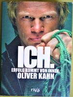 Oliver Kahn ICH. Erfolg kommt von innen 2008 Fußball Berlin - Steglitz Vorschau