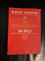 Weltkrieg, WK2, Buch - Rudolf Lehmann, die Leibstandarte im Bild Nordrhein-Westfalen - Mechernich Vorschau