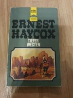 Western Classics Taschenbuch Ernest Haycox Tiefer Westen Sachsen-Anhalt - Halle Vorschau
