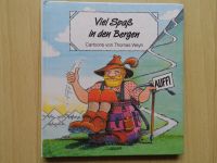Viel Spaß in den Bergen # Thomas Weyh # Cartoons Rheinland-Pfalz - Ludwigshafen Vorschau