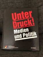 Unter Druck! Medien und Politik Niedersachsen - Braunschweig Vorschau