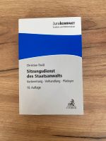 Sitzungsdienst des Staatsanwalts, Theiß, 10. Auflage Bayern - Regensburg Vorschau