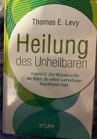 Heilung des Unheilbaren Wunderwaffe Vitamin C Kopp Verlag Bochum - Bochum-Mitte Vorschau