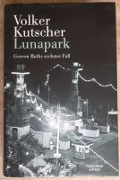 Volker Kutscher - Lunapark: Gereon Raths sechster Fall, gebunden Friedrichshain-Kreuzberg - Friedrichshain Vorschau