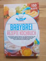 Babybrei Kochbuch 150 Rezepte Bayern - Neustadt a.d.Donau Vorschau