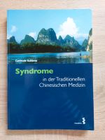 Syndrome in der traditionellen chinesischen Medizin, G. Kubiena Nordrhein-Westfalen - Meinerzhagen Vorschau