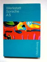 Werkstatt Sprache A5 - Oldenburg, deutsch, 5. Klasse Baden-Württemberg - Limbach Vorschau