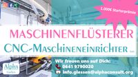 CNC-Maschineneinrichter / Industriemechaniker ( Hessen - Reiskirchen Vorschau