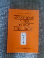 Anästhesie in der Thoraxchirugie Benumof Chirugie Fachbuch Baden-Württemberg - Mannheim Vorschau