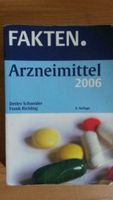 FAKTEN. Arzneimittel 2006 von Detlev Schneider, Detlev, Richling, Thüringen - Gräfenroda Vorschau