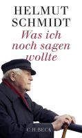 Was ich noch sagen wollte | Helmut Schmidt | Buch | 239 S. | Deut Essen - Steele Vorschau