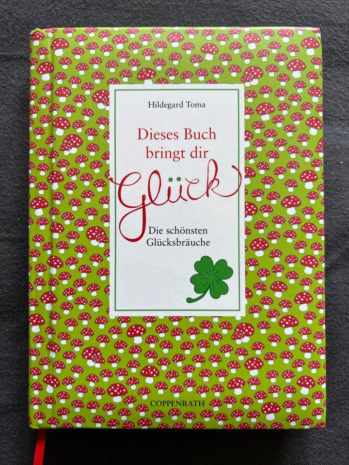 Dieses Buch bringt dir Glück - Glücksbräuche Hildegard Toma in Frankfurt am Main