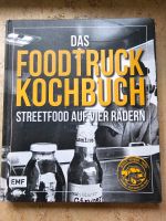 Das Foodtruck Kochbuch Streetfood auf vier Rädern Bayern - Ingolstadt Vorschau