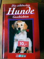 Die schönsten Hundegeschichten Buch gebundene Ausgabe Bayern - Sonnefeld Vorschau