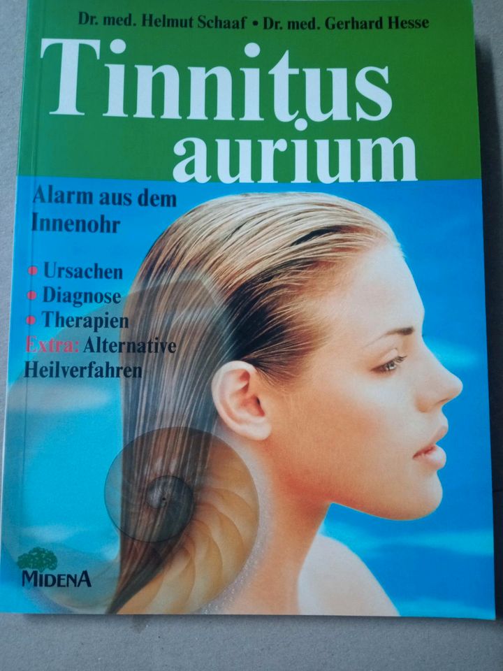 Tinnitus aurium, Alarm aus dem Innenohr, Ursachen Diagnose Therap in Weißenburg in Bayern