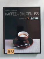 Kaffee -ein Genuss Saturn Buch GU Henning Seehusen Mokka Espresso Köln - Porz Vorschau