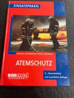 Feuerwehr Atemschutz Buch, Einsatzpraxis, von ecomed Niedersachsen - Langenhagen Vorschau