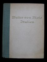 Walter von Molo - Italien - von 1921 Hessen - Niddatal Vorschau