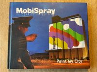 Jürgen Scheible "MobiSpray - Paint my City" Kunst Fotografie Buch Baden-Württemberg - Baden-Baden Vorschau