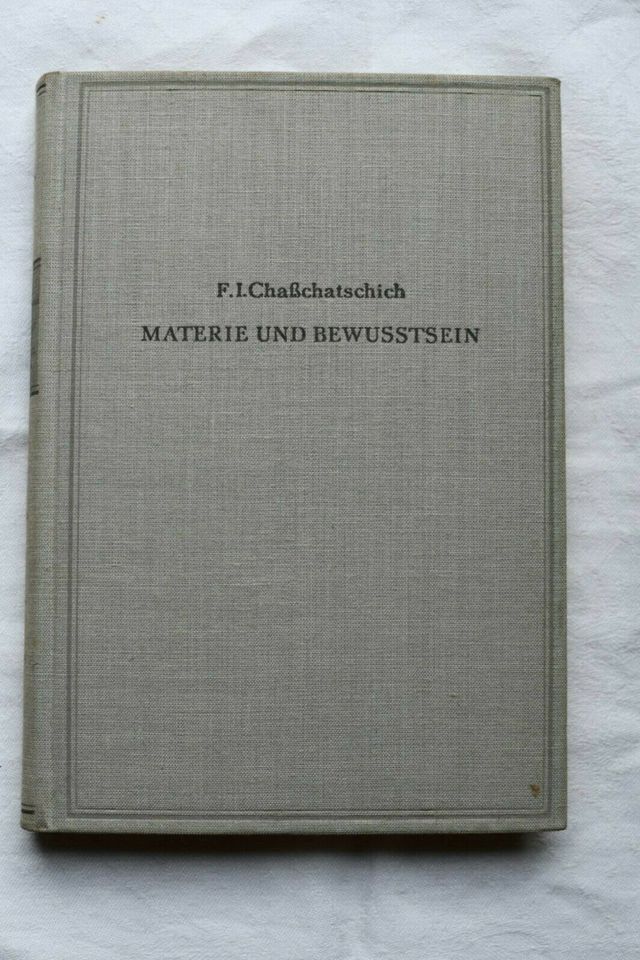 F.I. Chaßchatschich; MATERIE UND BEWUSSTSEIN in Brandis